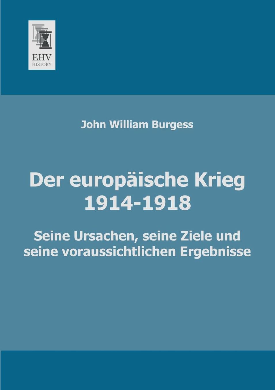 Der Europaische Krieg (1914-1918)