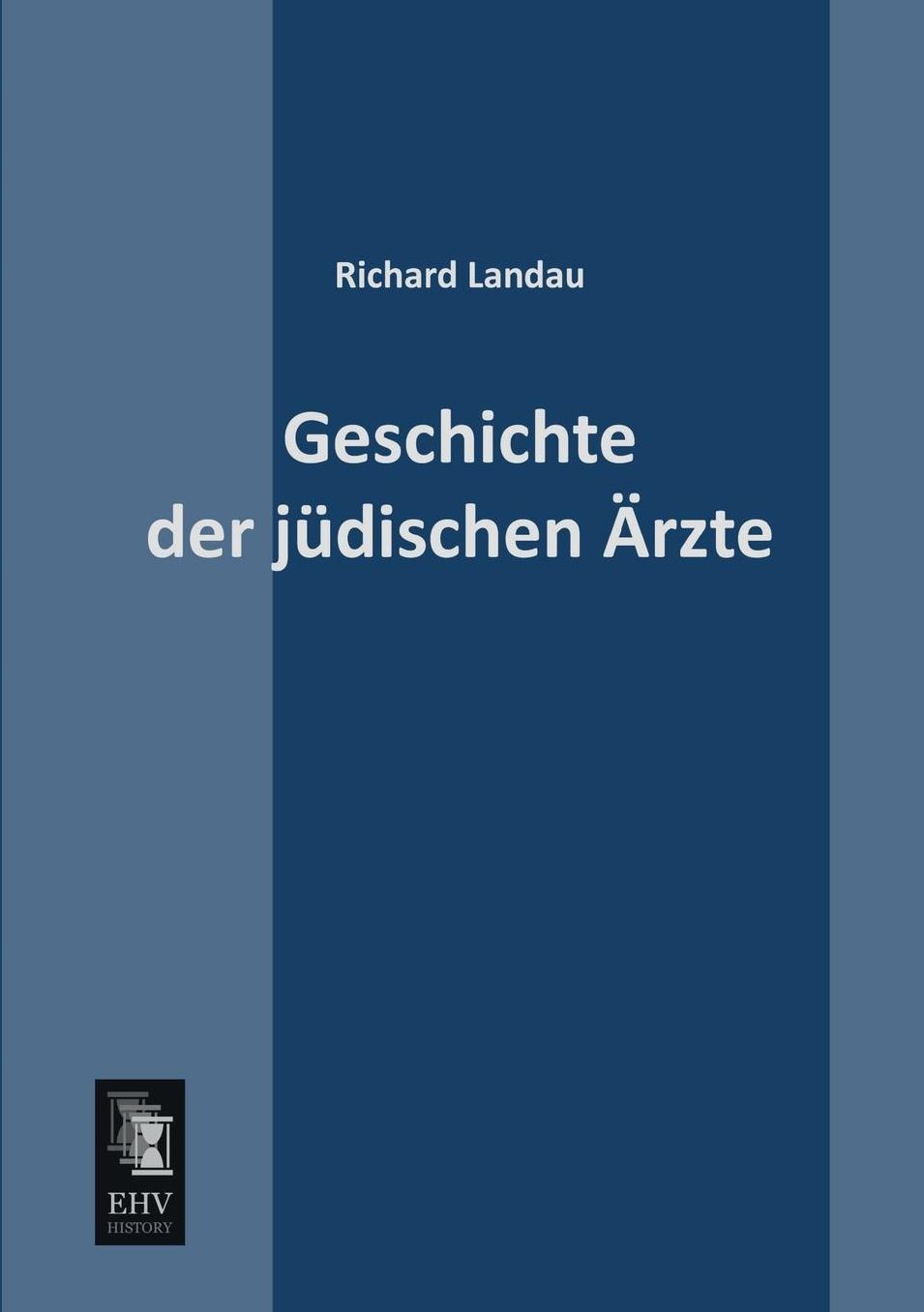 Geschichte Der Judischen Arzte