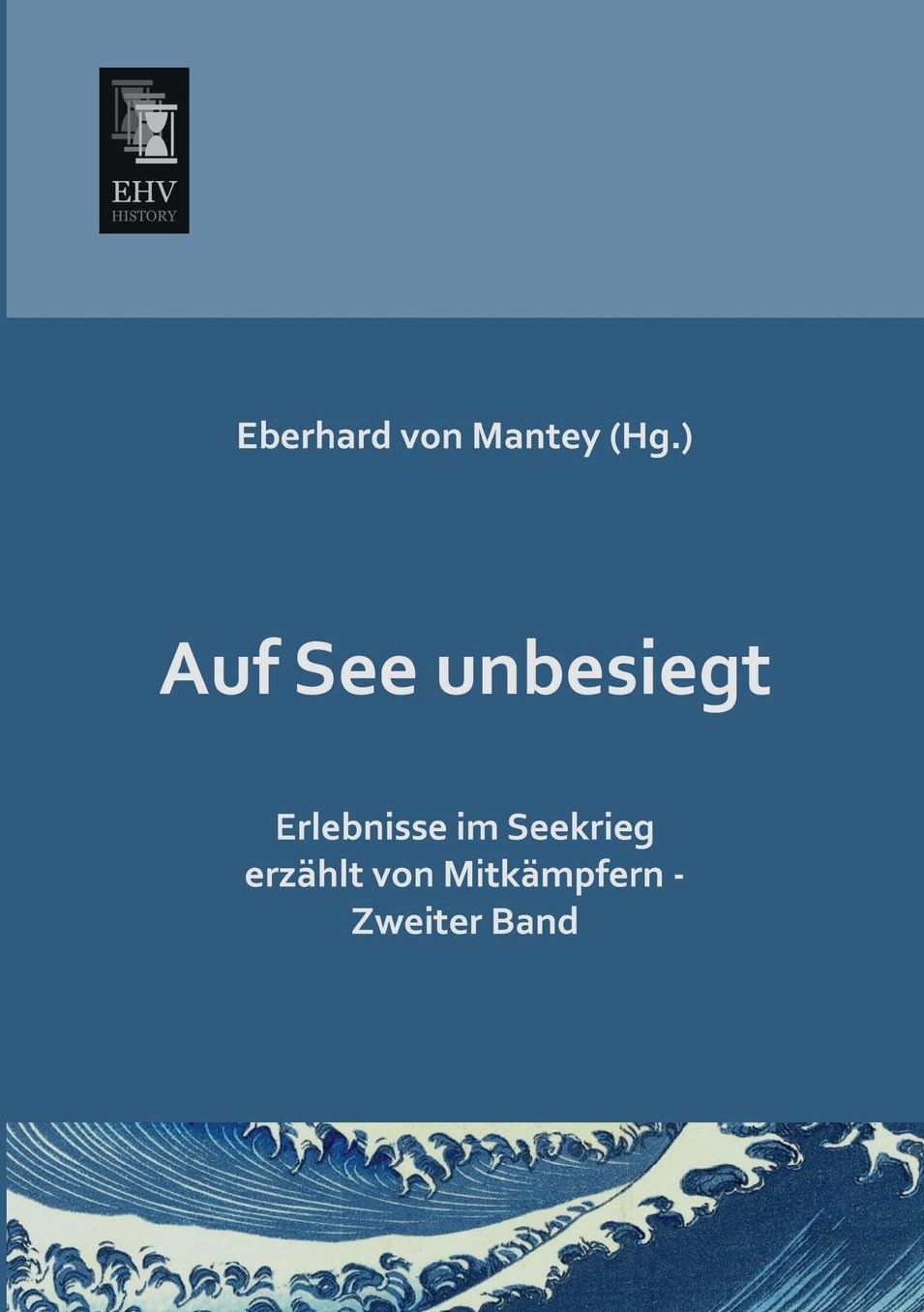 Auf See Unbesiegt