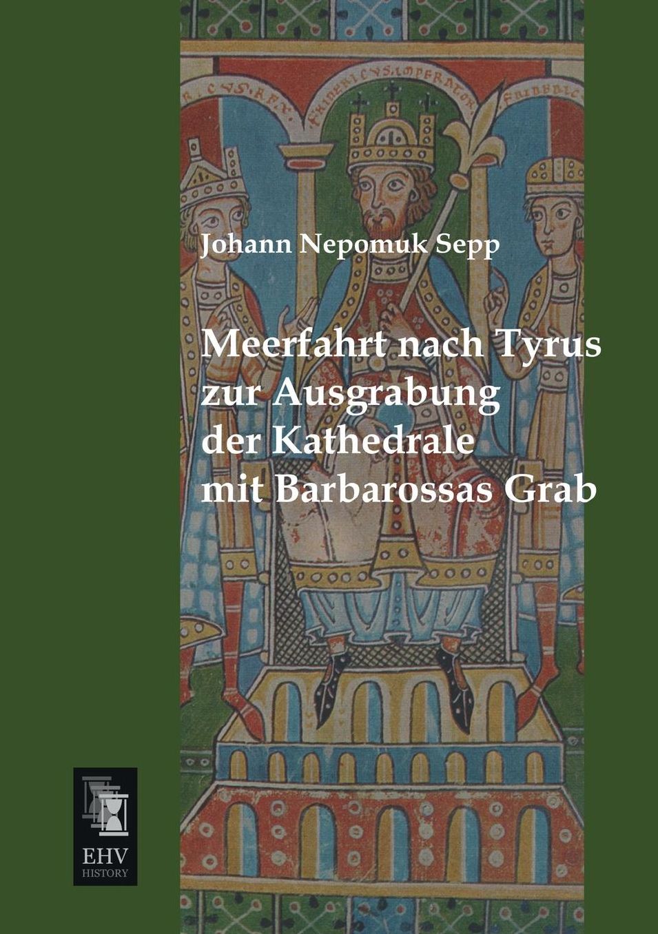 Meerfahrt Nach Tyrus Zur Ausgrabung Der Kathedrale Mit Barbarossas Grab