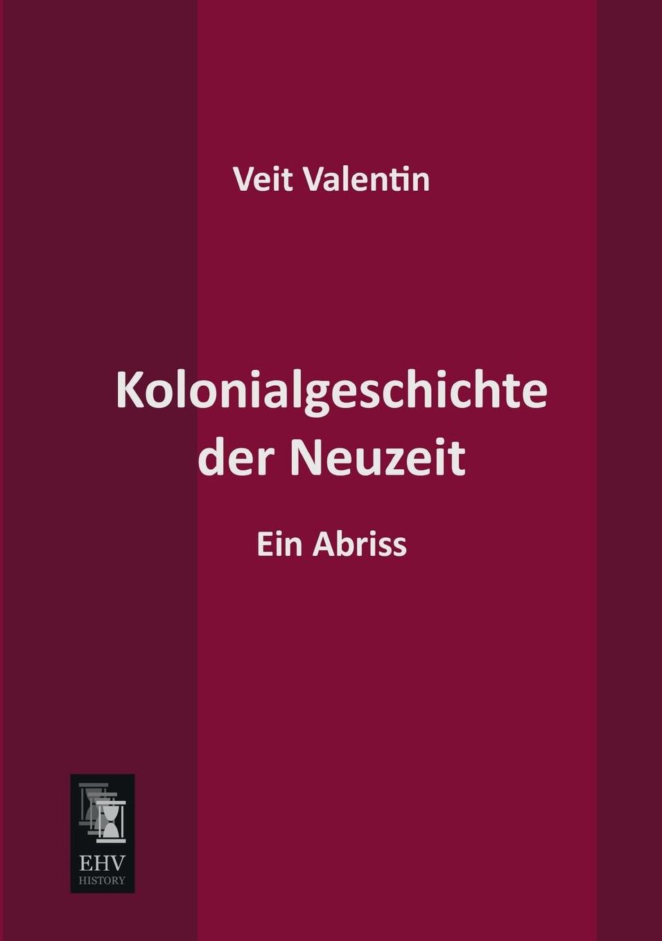 Kolonialgeschichte Der Neuzeit