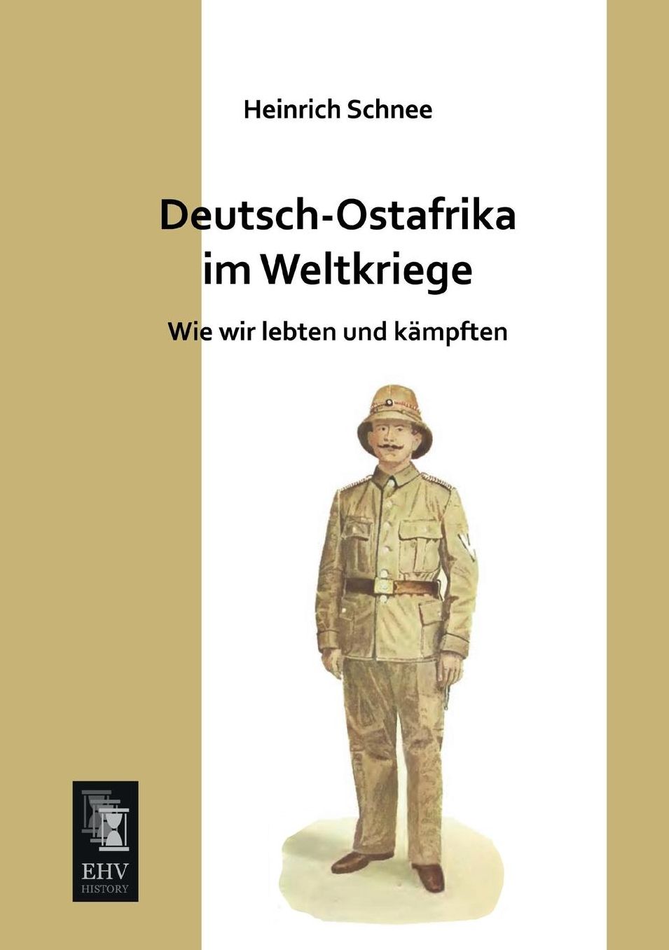 Deutsch-Ostafrika Im Weltkriege