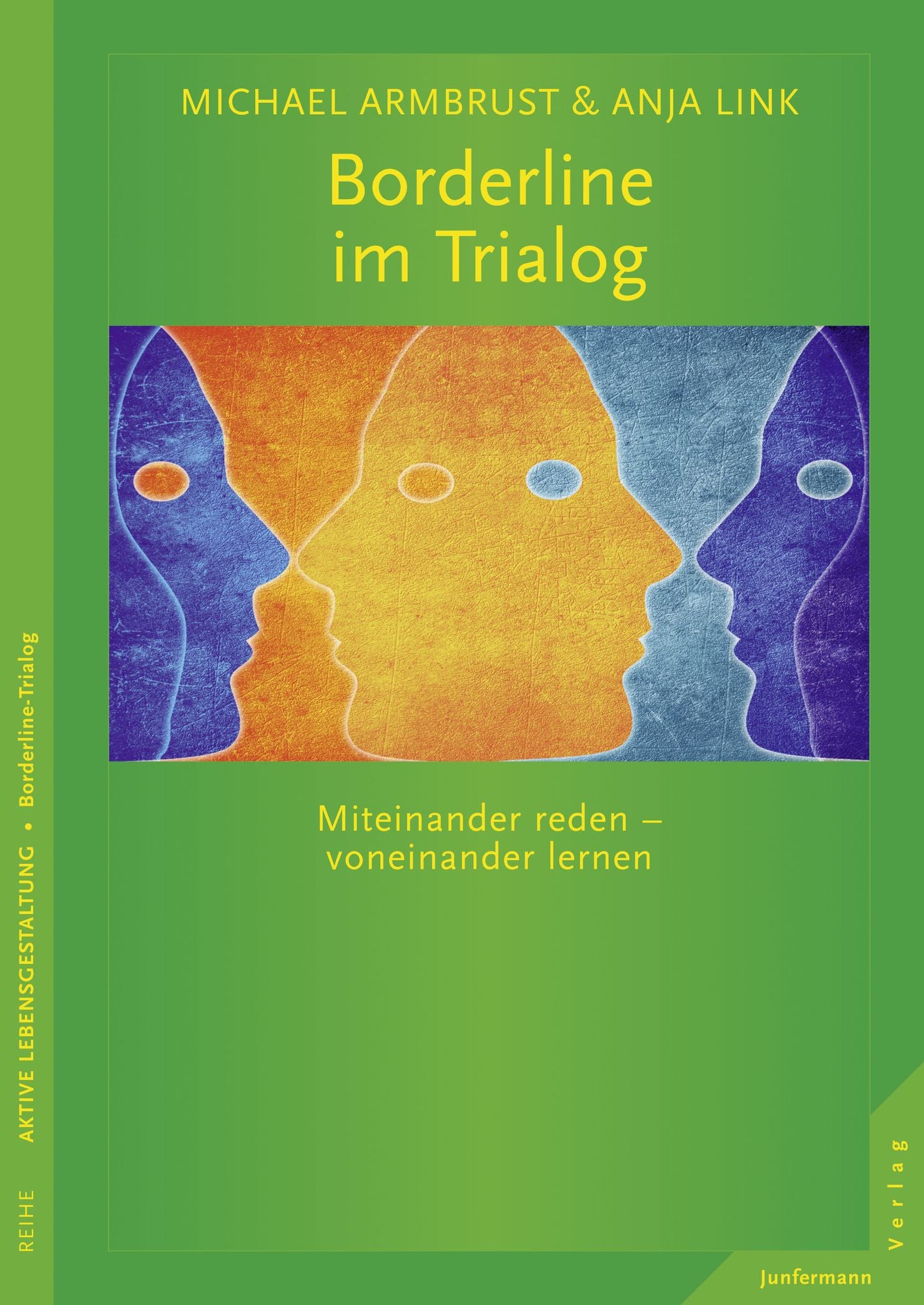 Borderline im Trialog: Miteinander reden - voneinader lernen