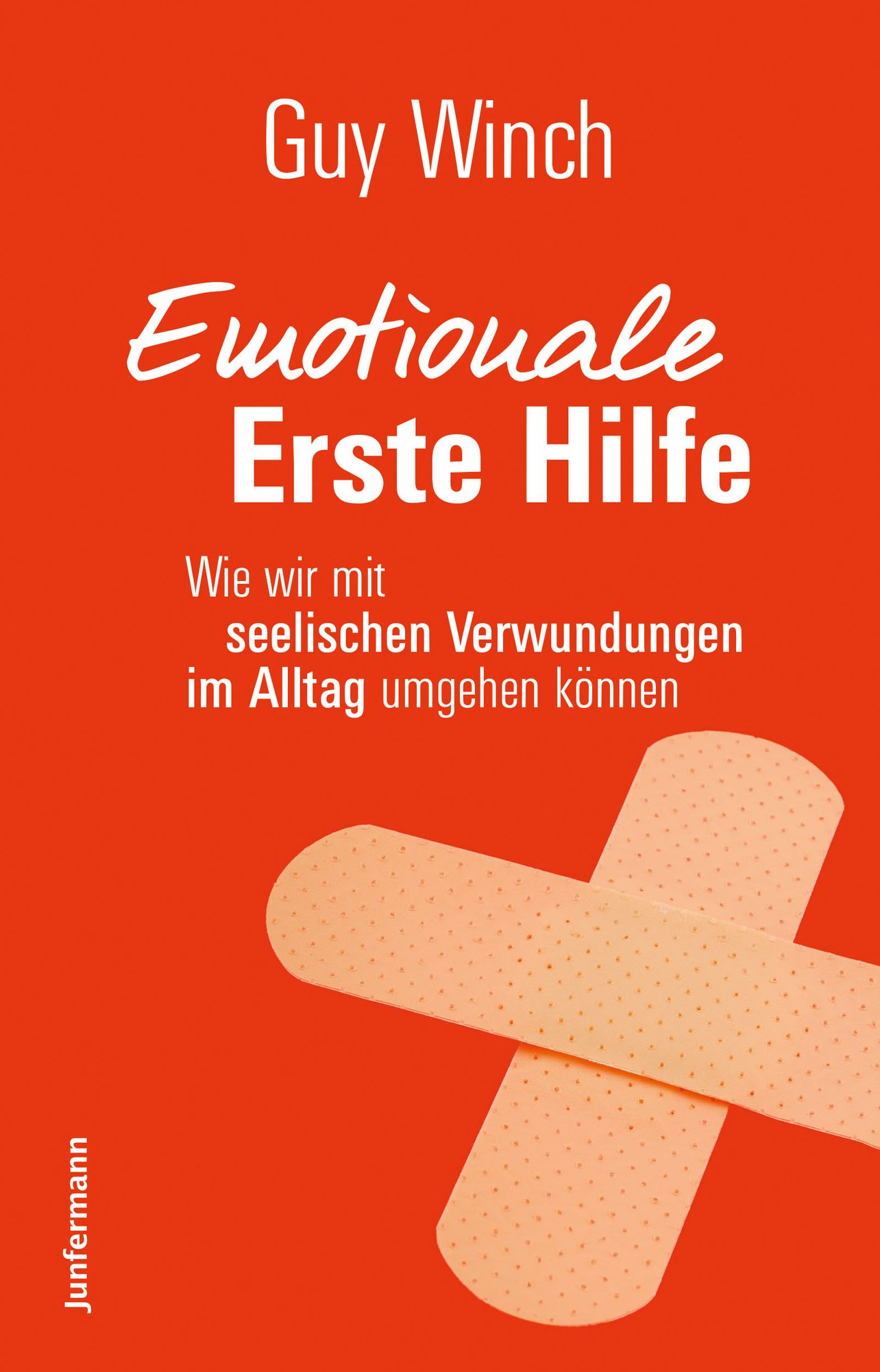 Emotionale Erste Hilfe: Wie wir mit seelischen Verwundungen im Alltag umgehen können