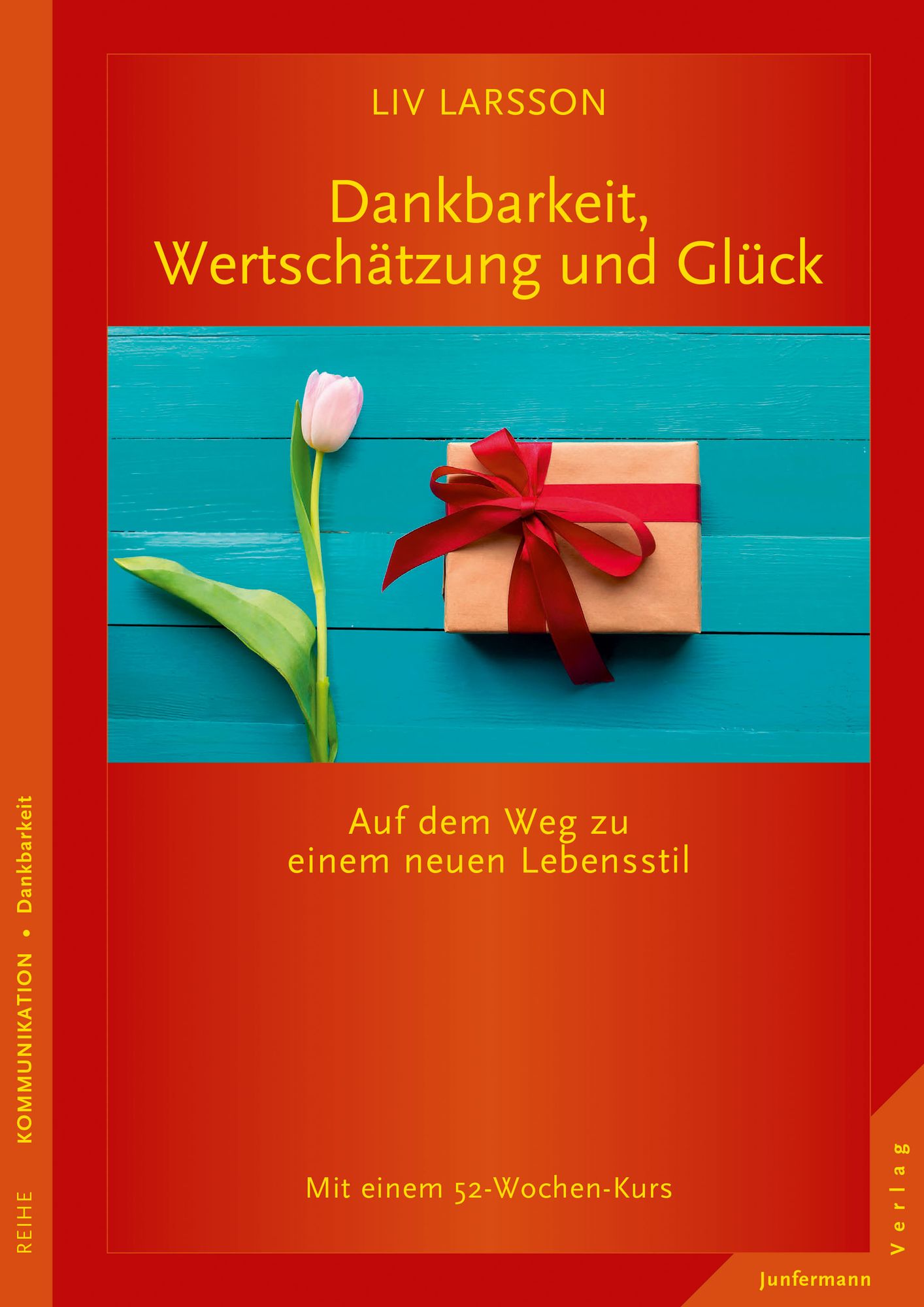 Dankbarkeit, Wertschätzung und Glück: Auf dem Weg zu einem neuen Lebensstil