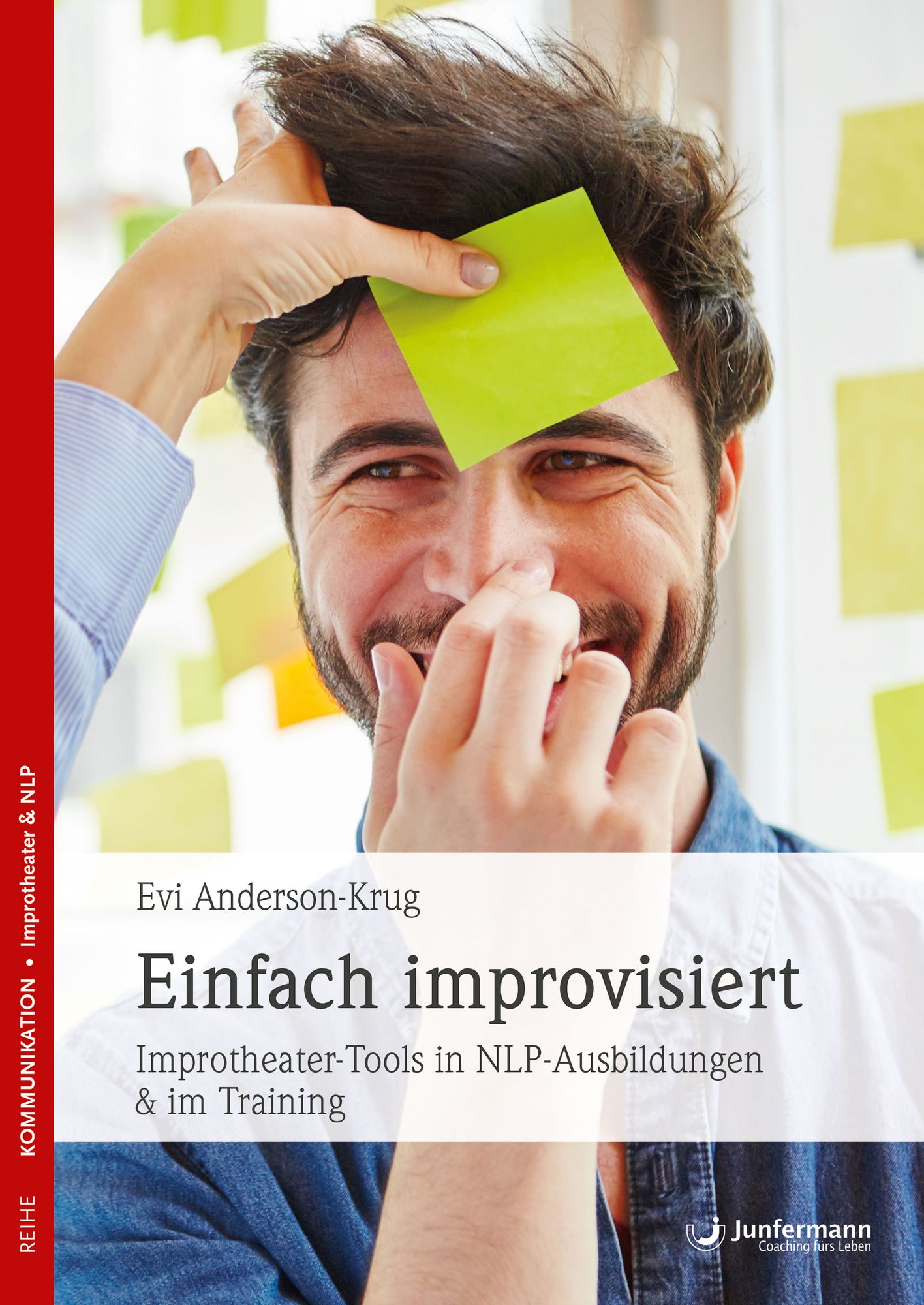 Einfach improvisiert: Improtheater-Tools in NLP-Ausbildungen und im Training