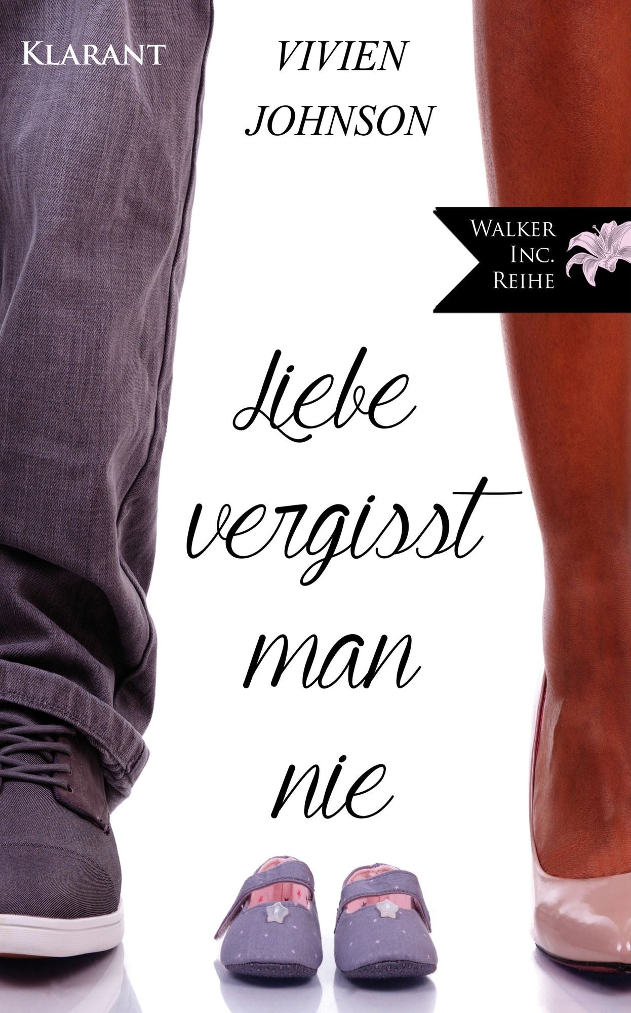 Liebe vergisst man nie! Roman
