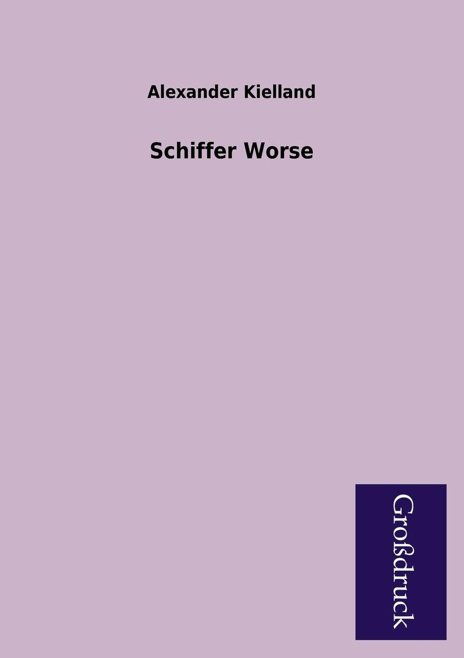 Schiffer Worse