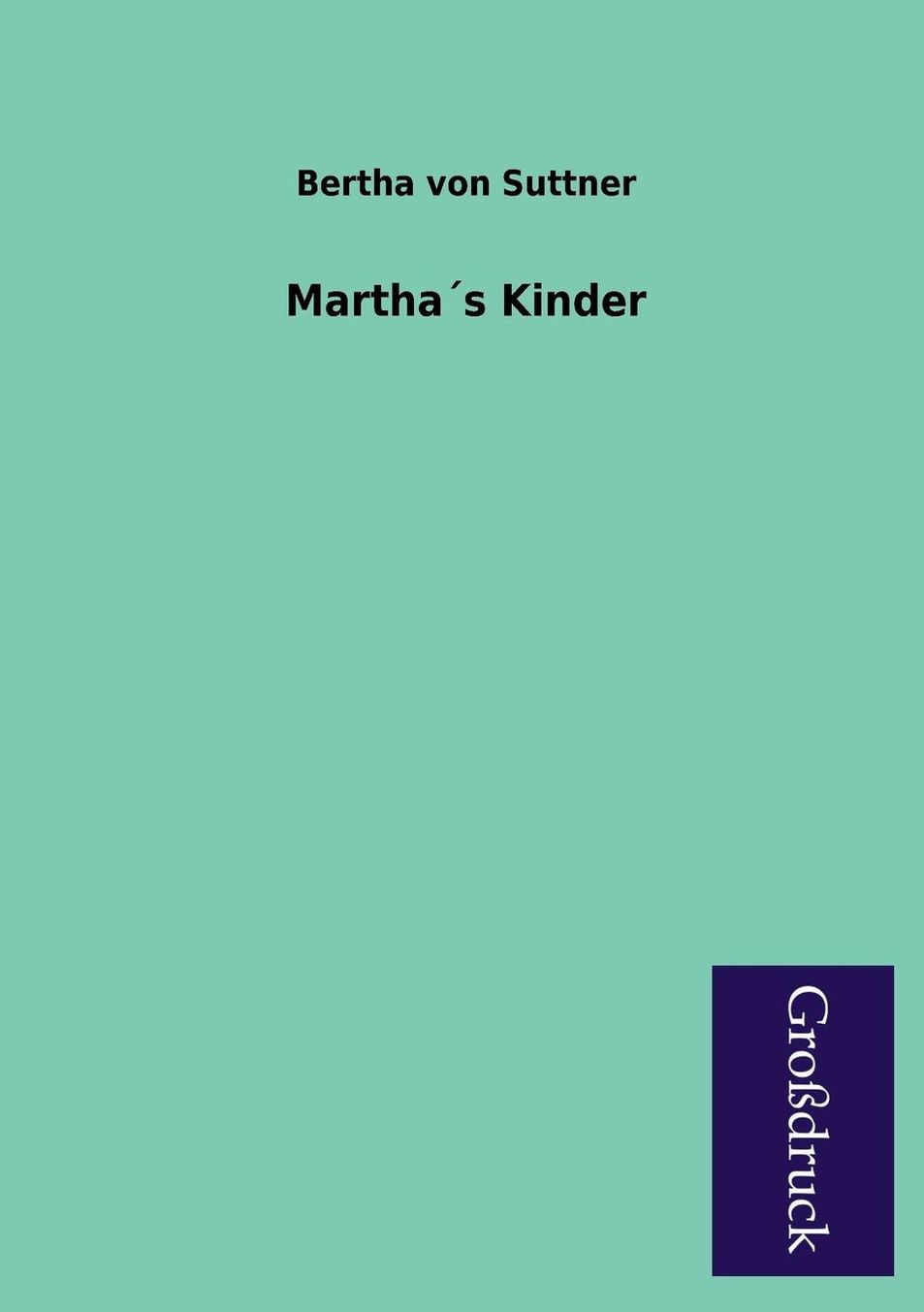 Marthas Kinder