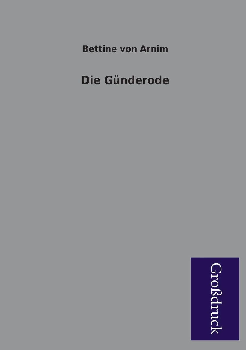 Die Gunderode