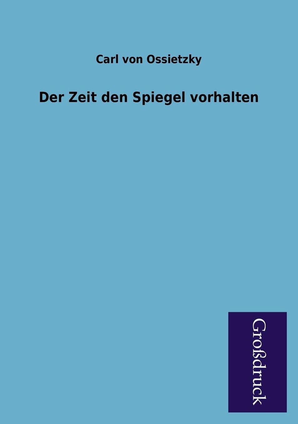 Der Zeit Den Spiegel Vorhalten