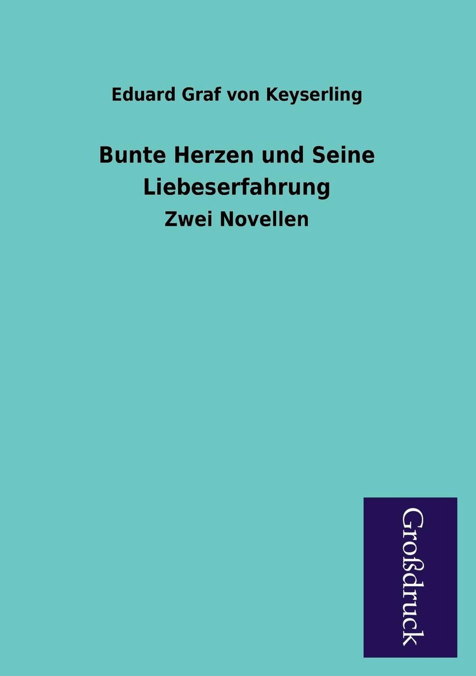 Bunte Herzen Und Seine Liebeserfahrung