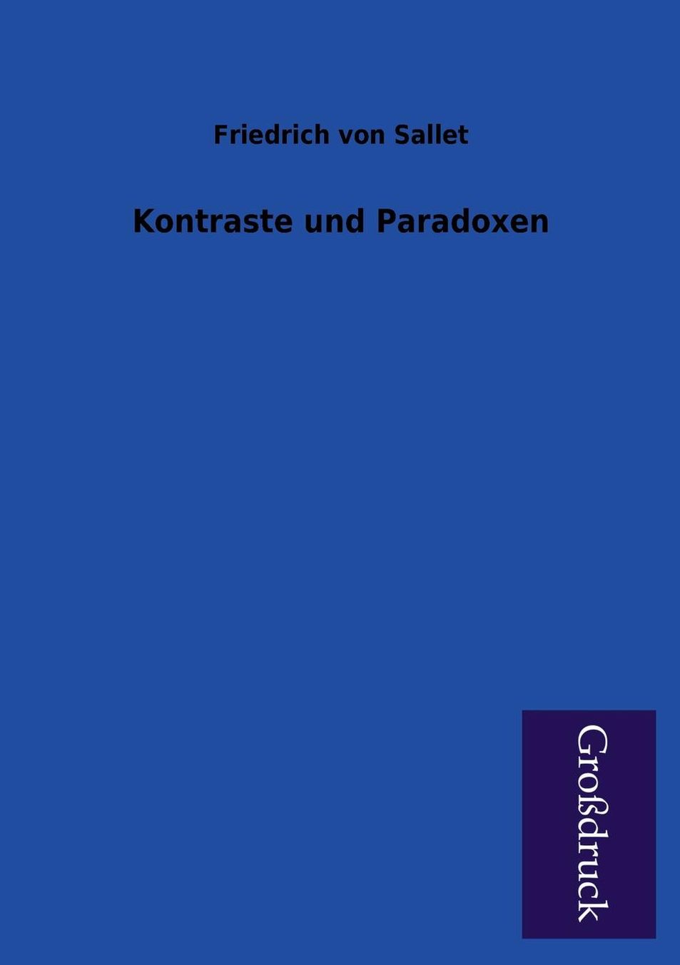 Kontraste Und Paradoxen