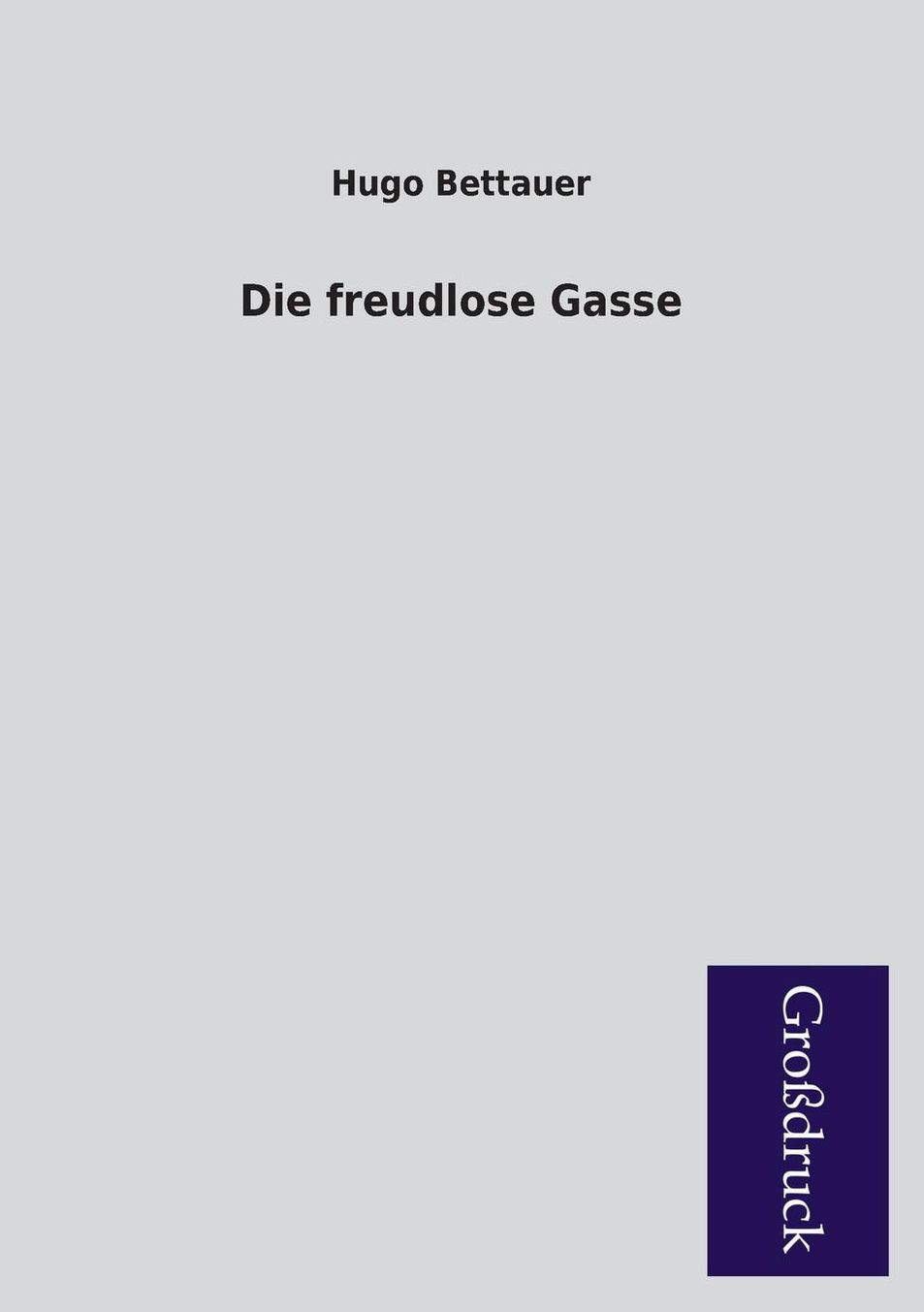 Die Freudlose Gasse