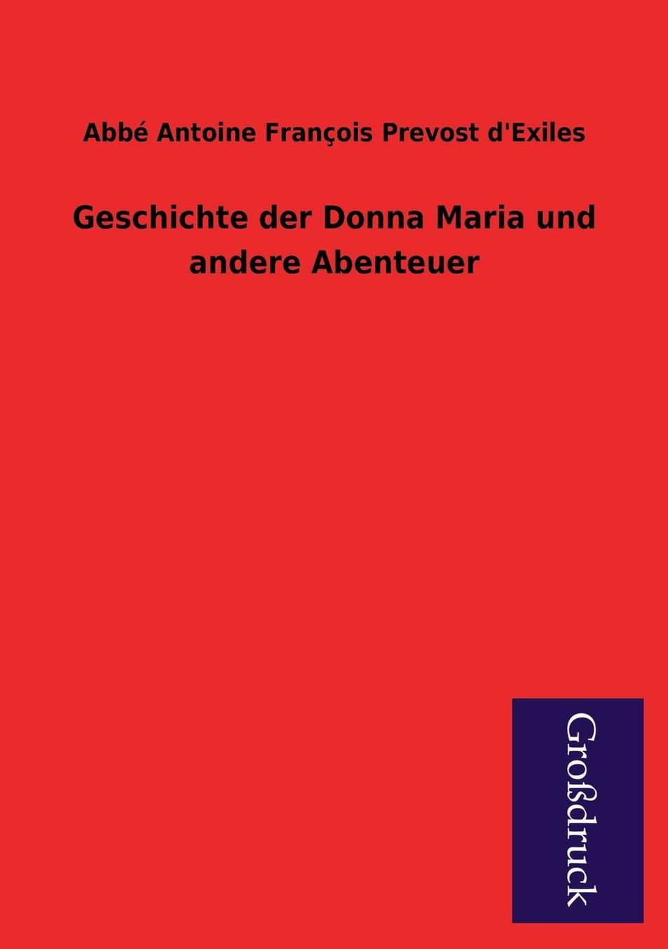 Geschichte Der Donna Maria Und Andere Abenteuer