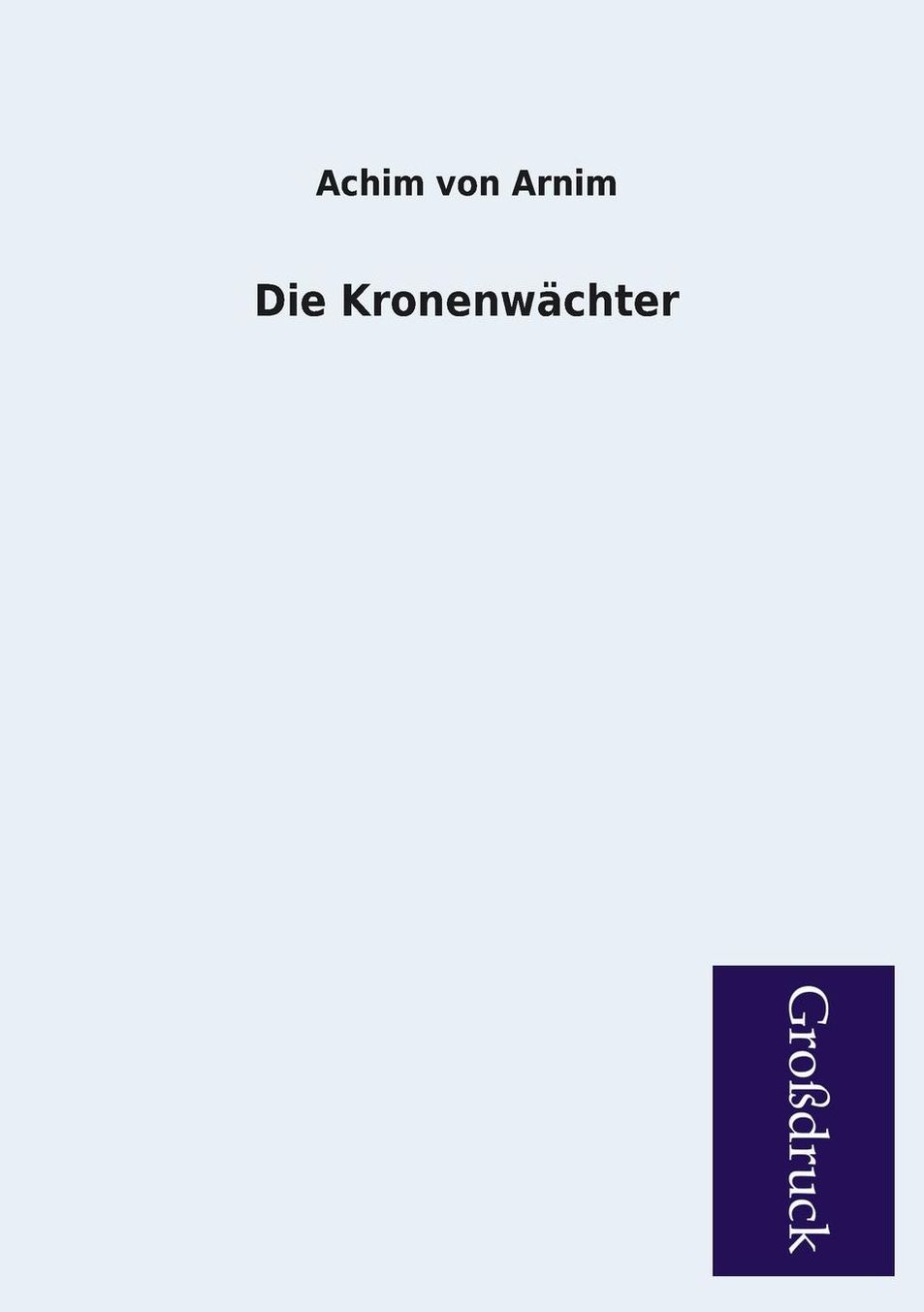 Die Kronenwachter