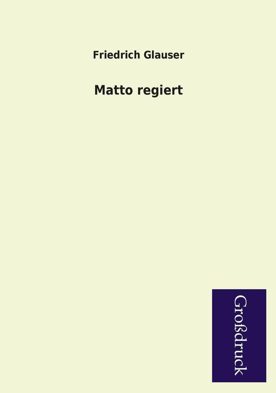 Matto regiert