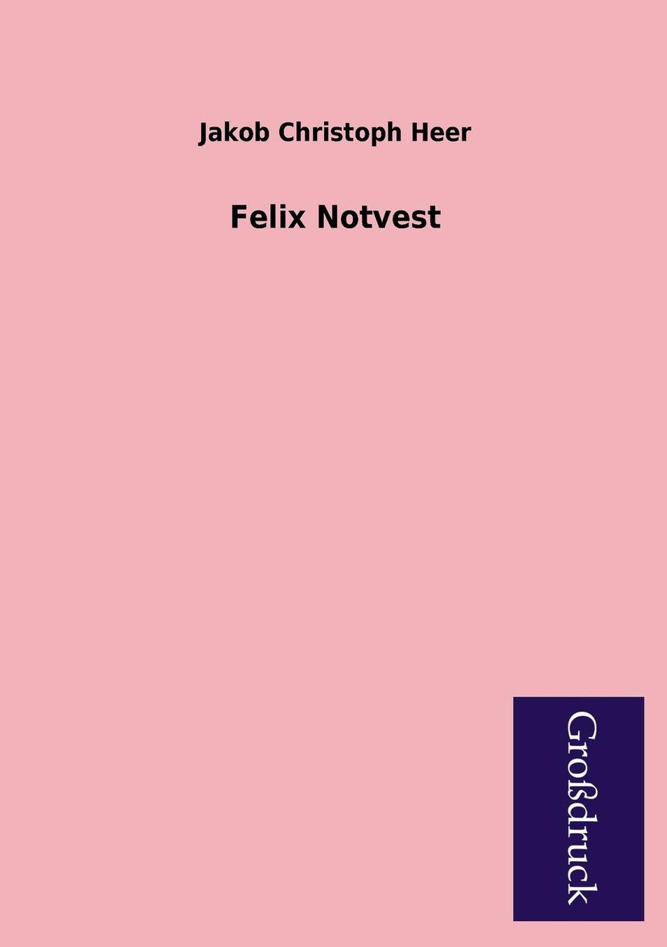 Felix Notvest