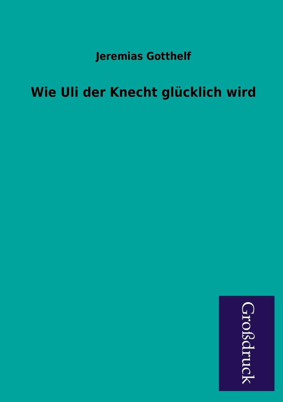Wie Uli Der Knecht Glucklich Wird