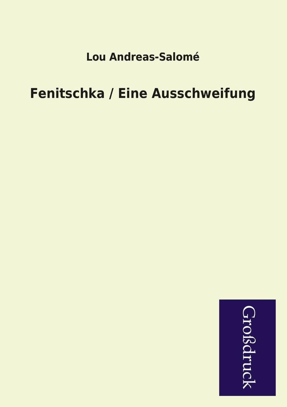 Fenitschka / Eine Ausschweifung