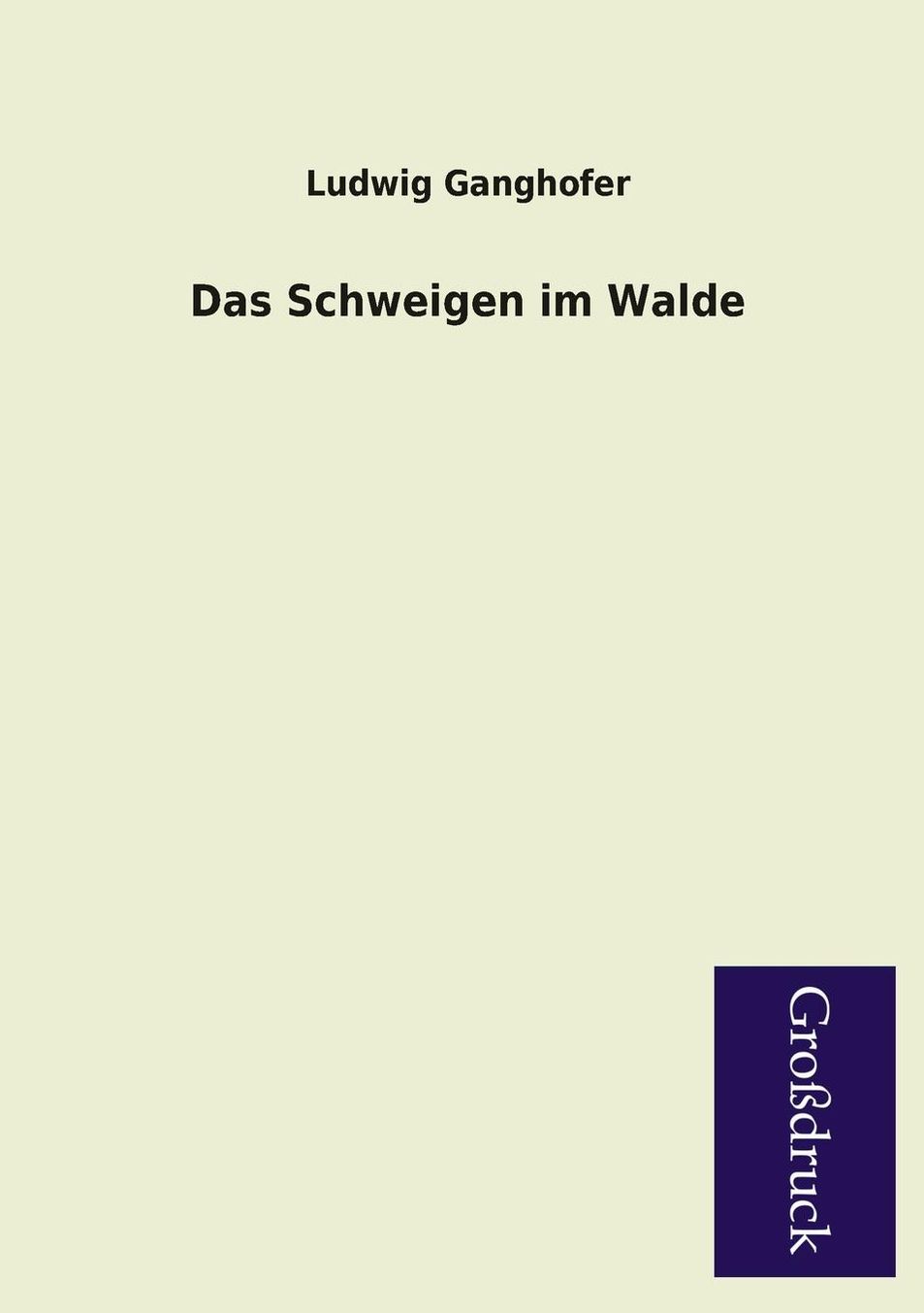 Das Schweigen Im Walde