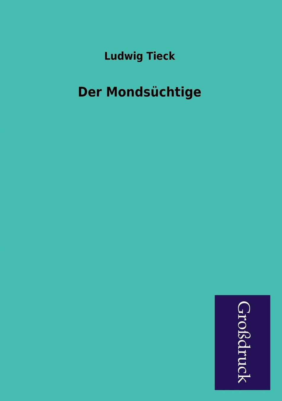 Der Mondsuchtige