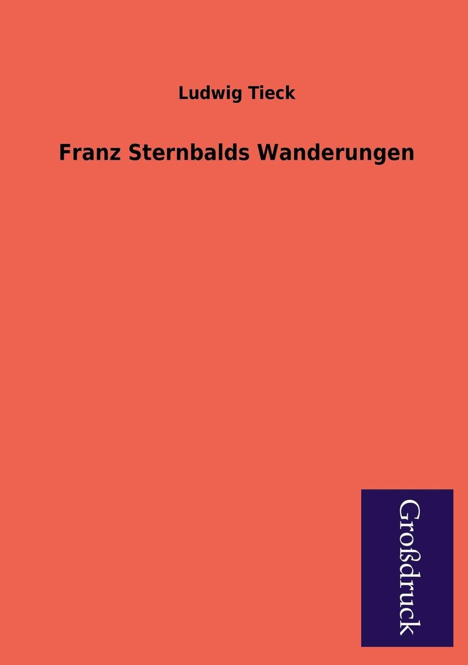 Franz Sternbalds Wanderungen