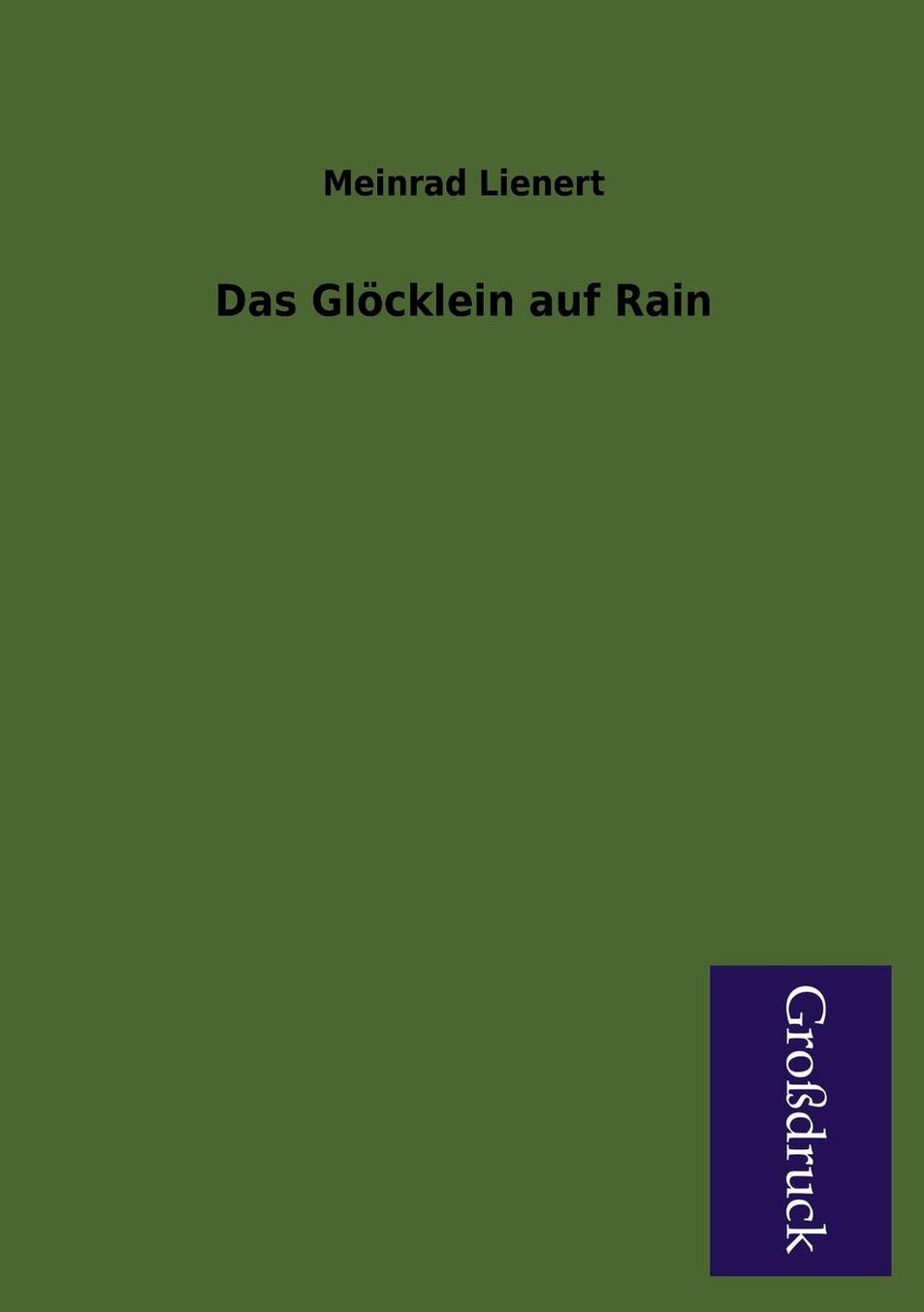 Das Glocklein Auf Rain