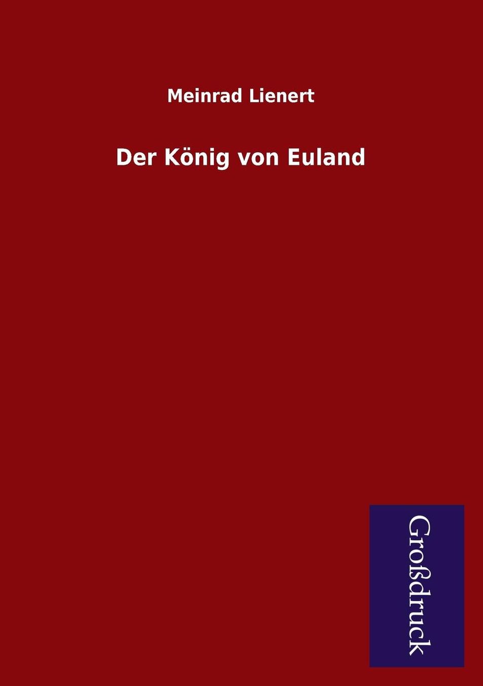 Der Konig Von Euland