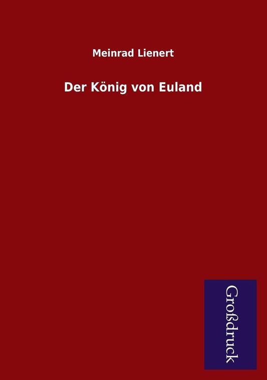 Der Konig Von Euland