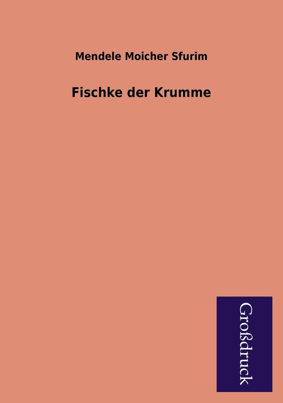 Fischke Der Krumme