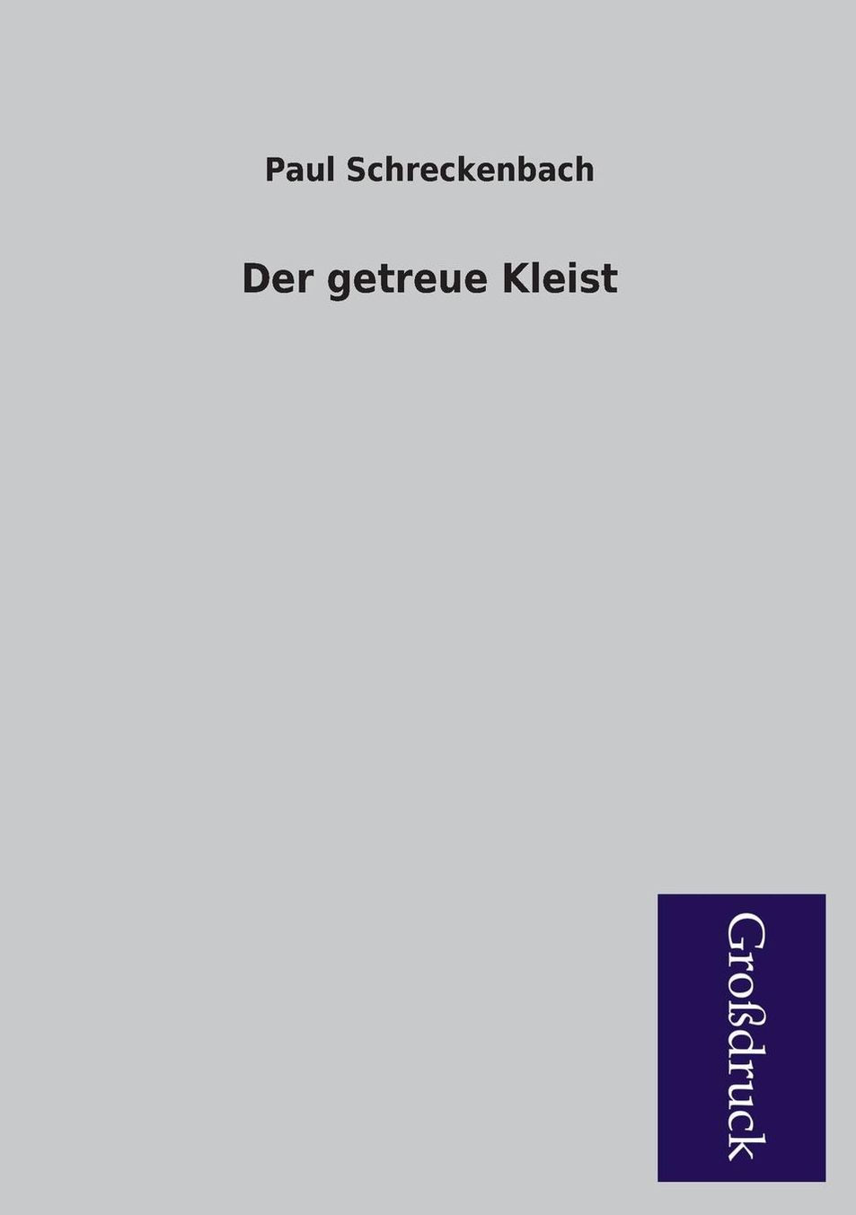 Der Getreue Kleist