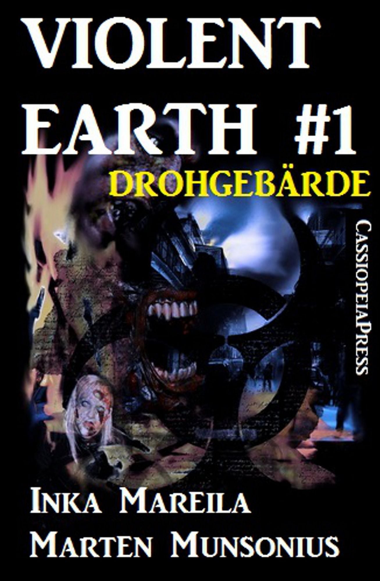 Violent Earth 1: Drohgebärde (Zombie-Serie VIOLENT EARTH)