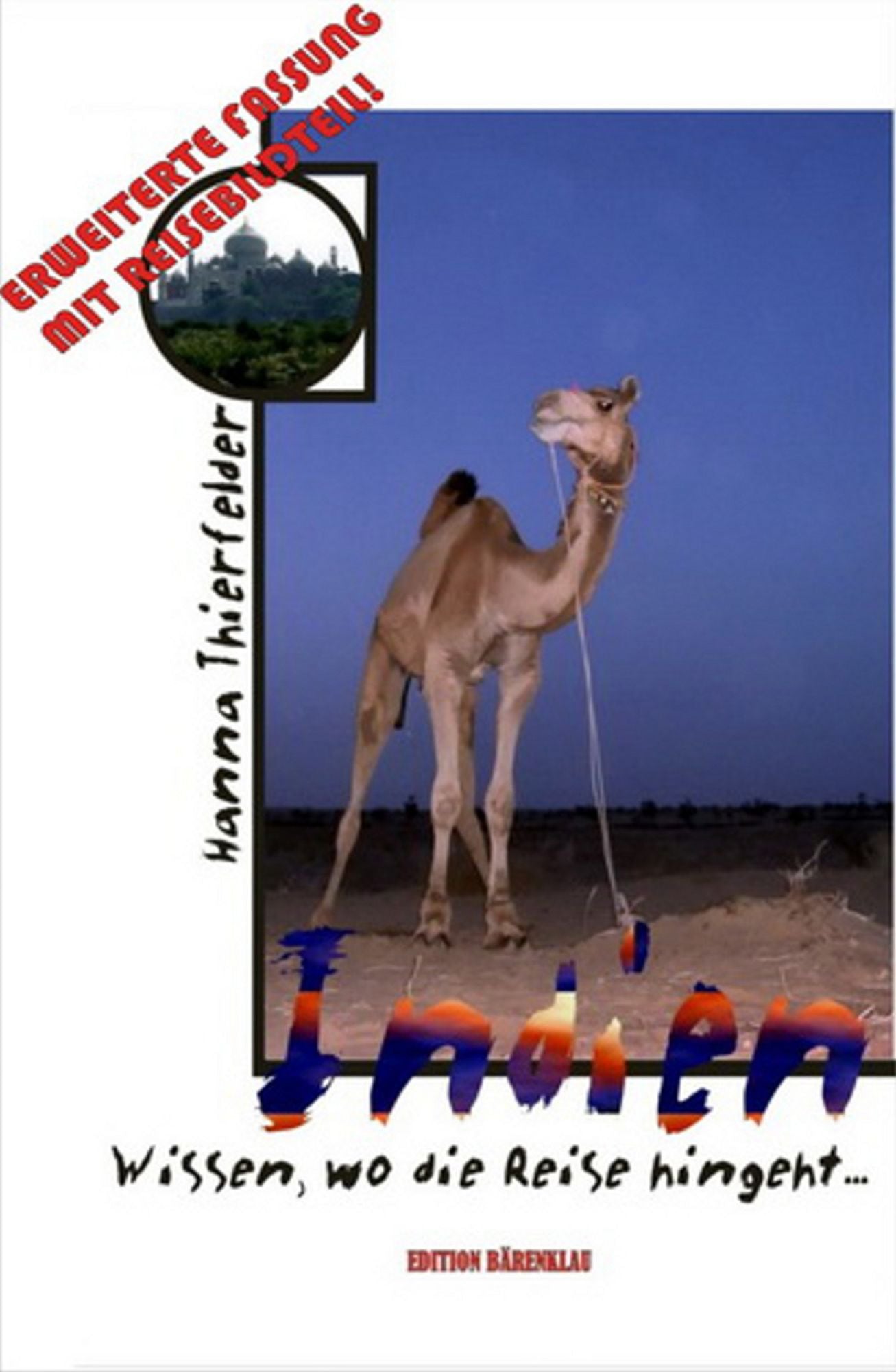 Indien - wissen, wo die Reise hingeht