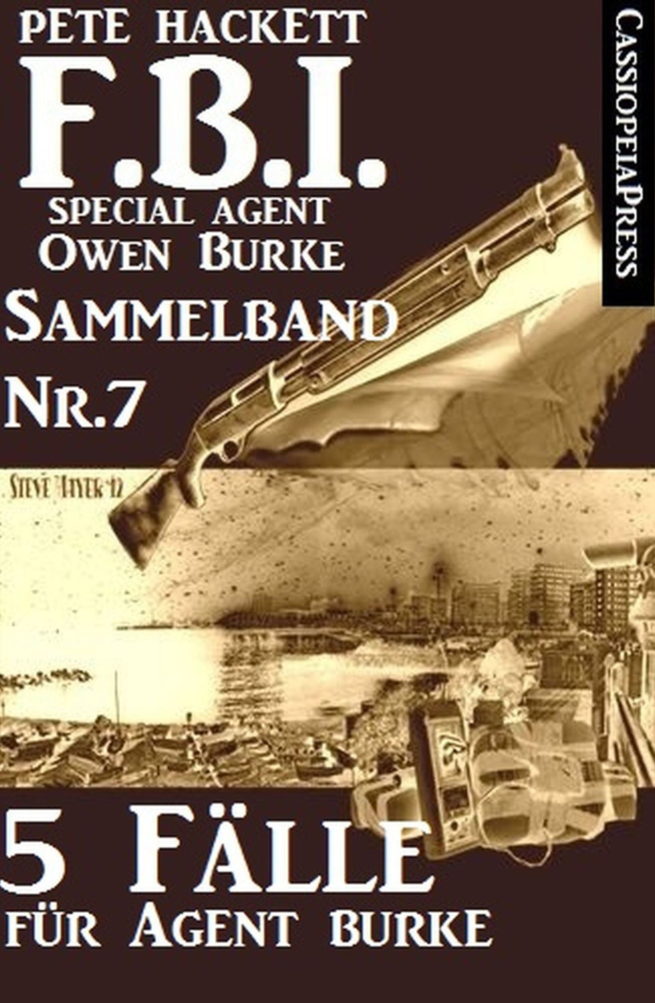 5 Fälle für Agent Burke - Sammelband Nr. 7 (FBI Special Agent)