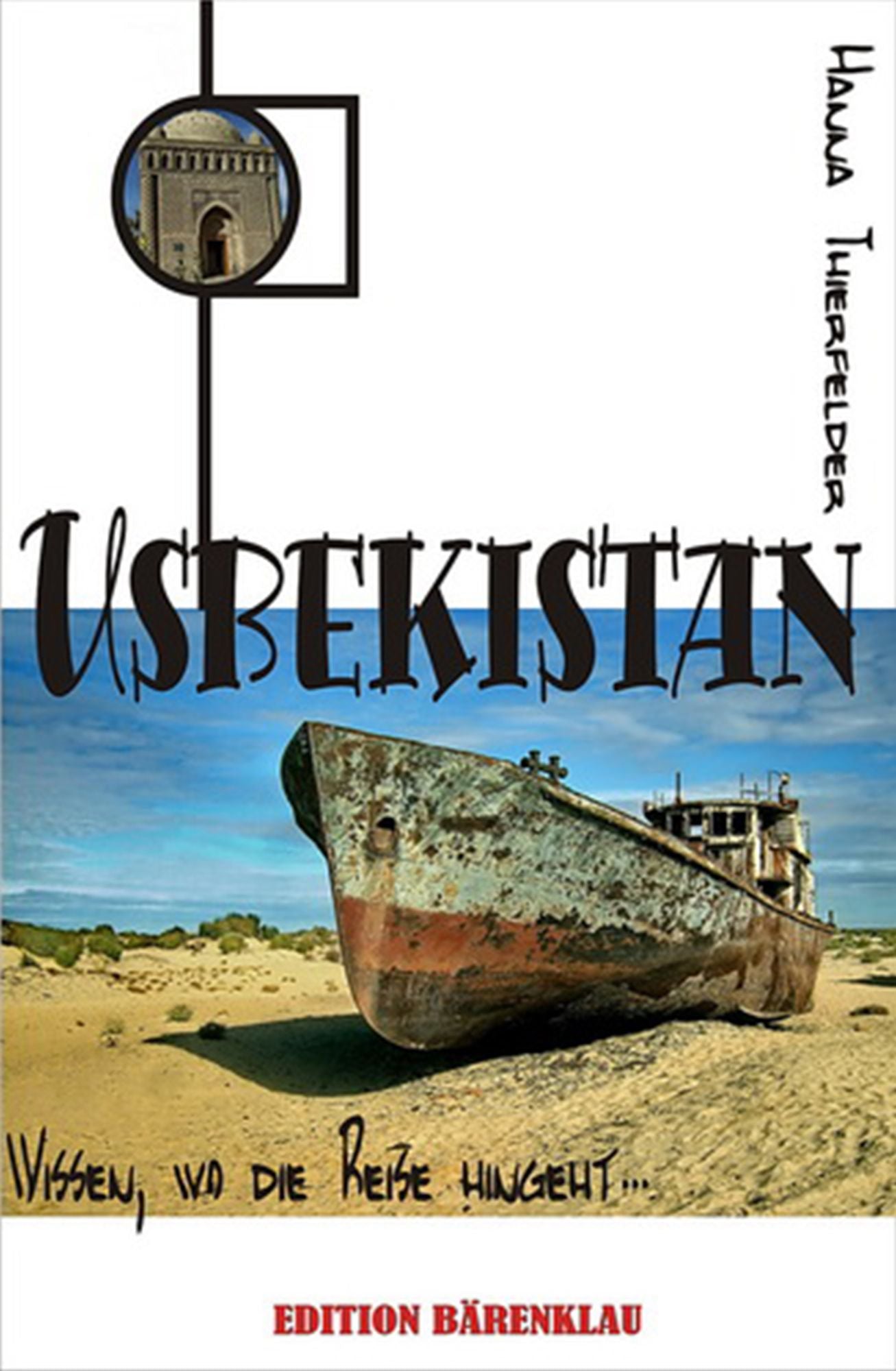 Usbekistan - wissen, wo die Reise hingeht