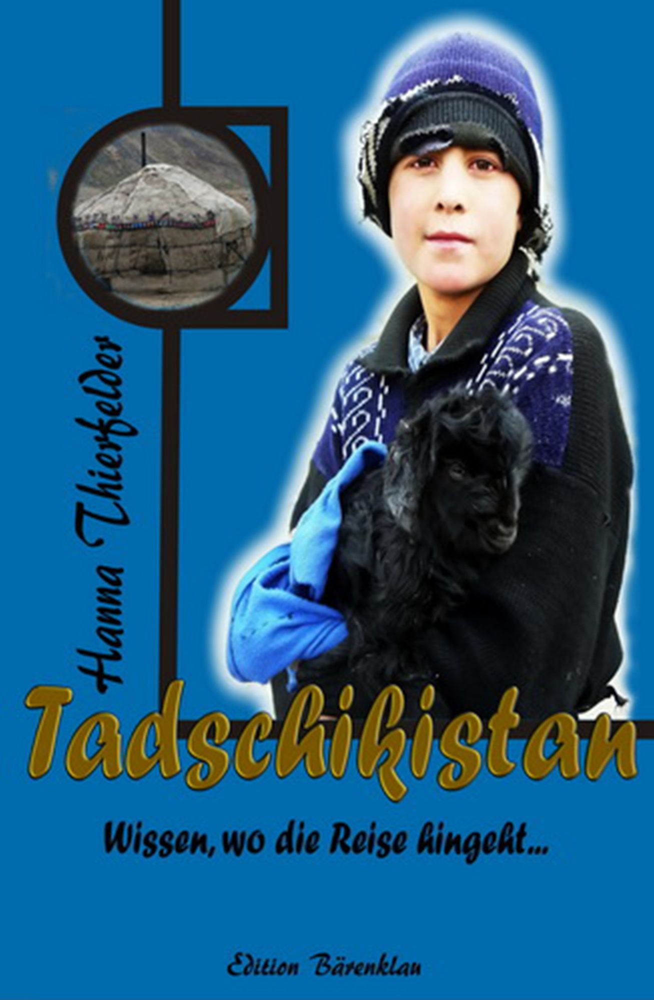Tadschikistan - wissen, wo die Reise hingeht