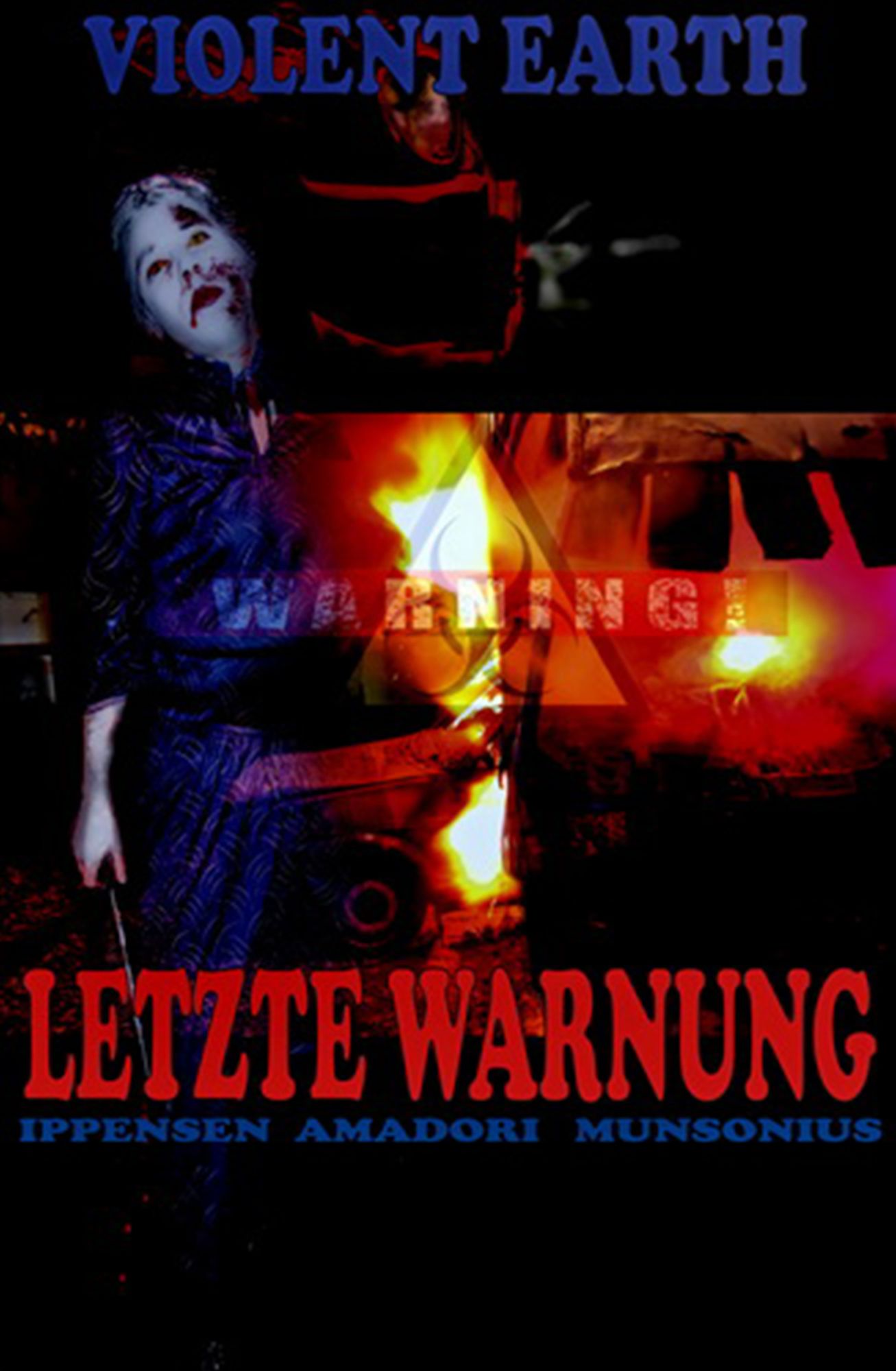 Letzte Warnung (Prequel zur Zombie-Serie VIOLENT EARTH)