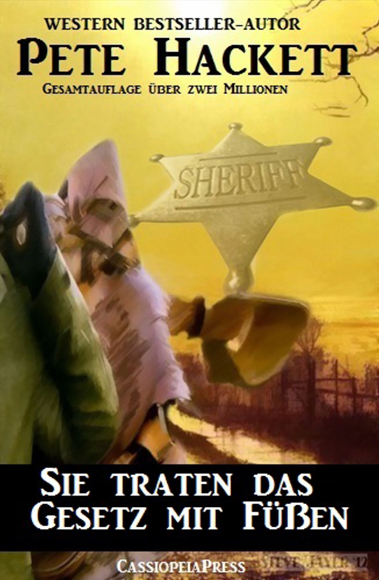Sie traten das Gesetz mit Füßen (Western)