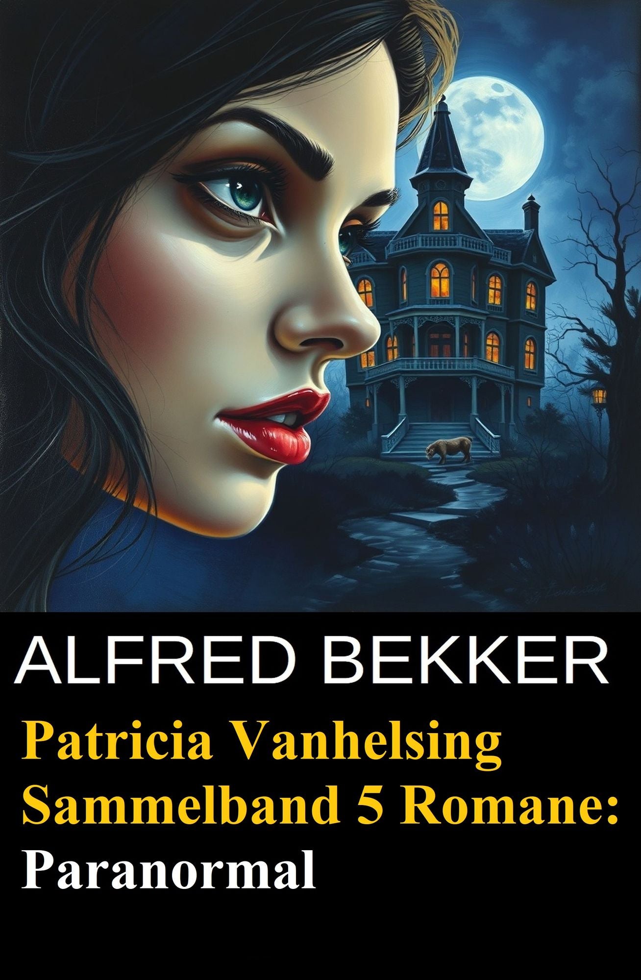 Paranormal - Fünf Romane mit Patricia Vanhelsing
