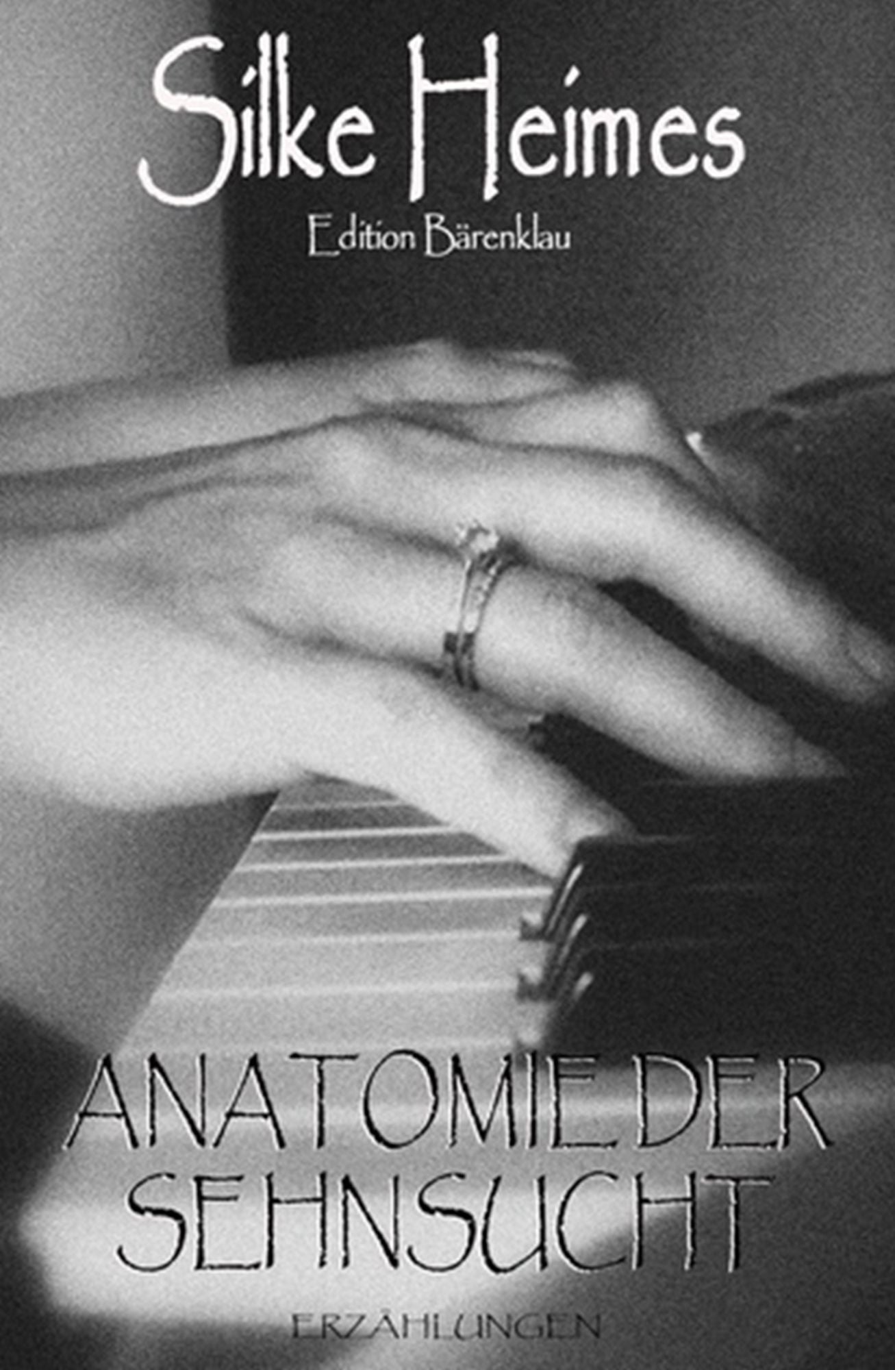 Anatomie der Sehnsucht
