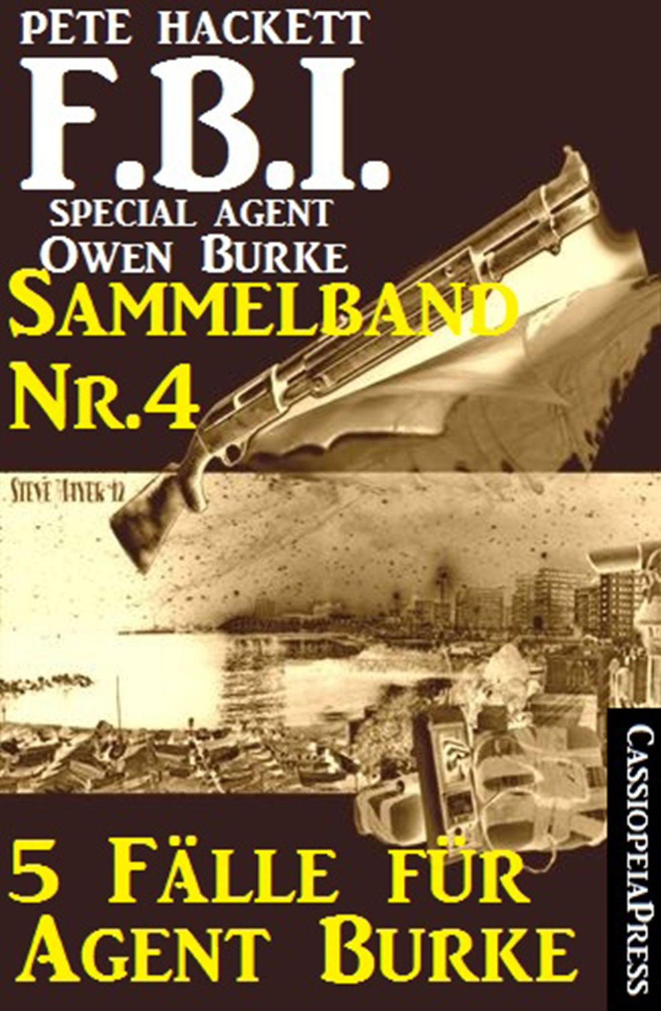 5 Fälle für Agent Burke - Sammelband Nr. 4 (FBI Special Agent)
