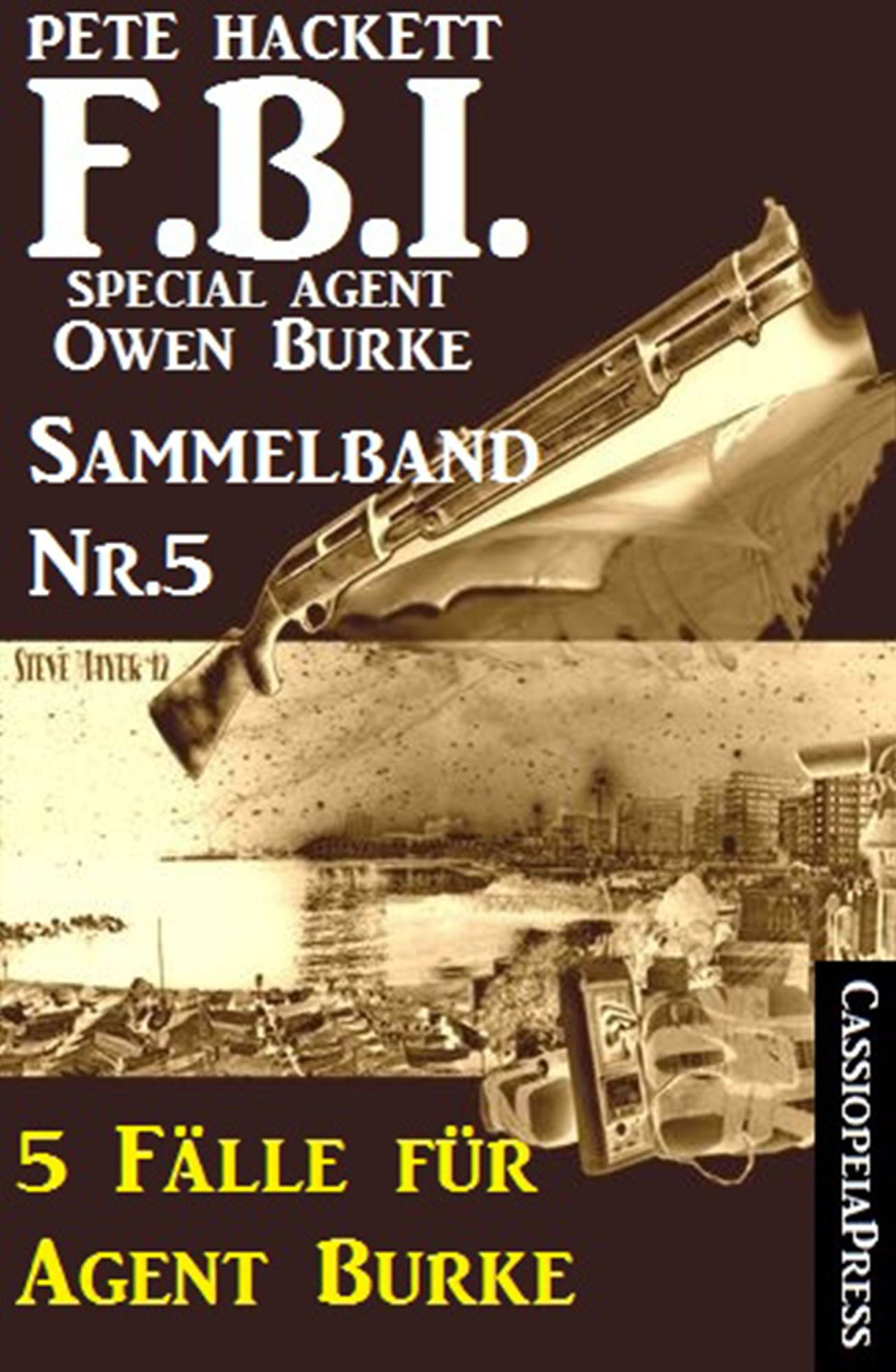 5 Fälle für Agent Burke - Sammelband Nr. 5 (FBI Special Agent)