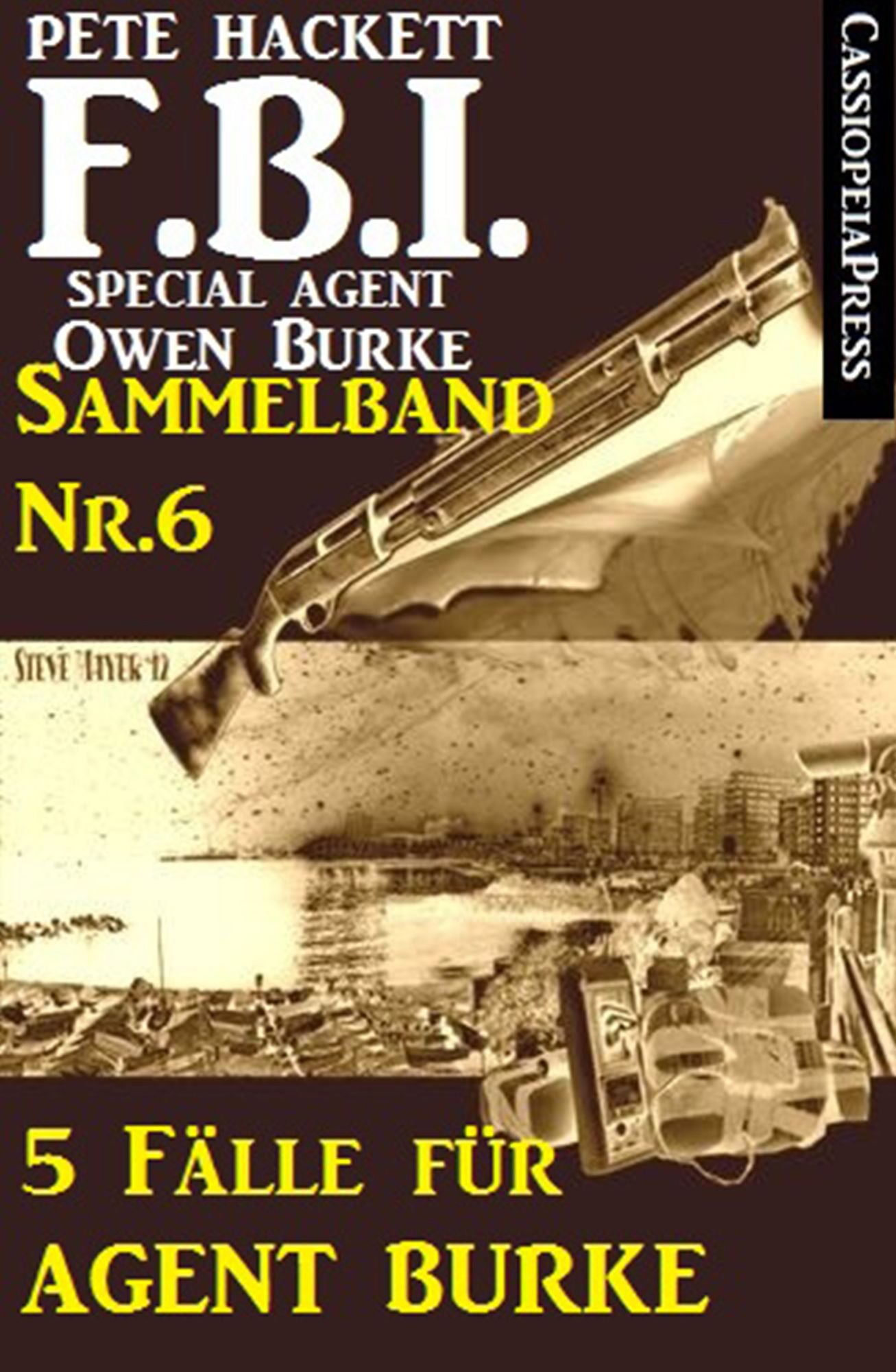 5 Fälle für Agent Burke - Sammelband Nr. 6 (FBI Special Agent)