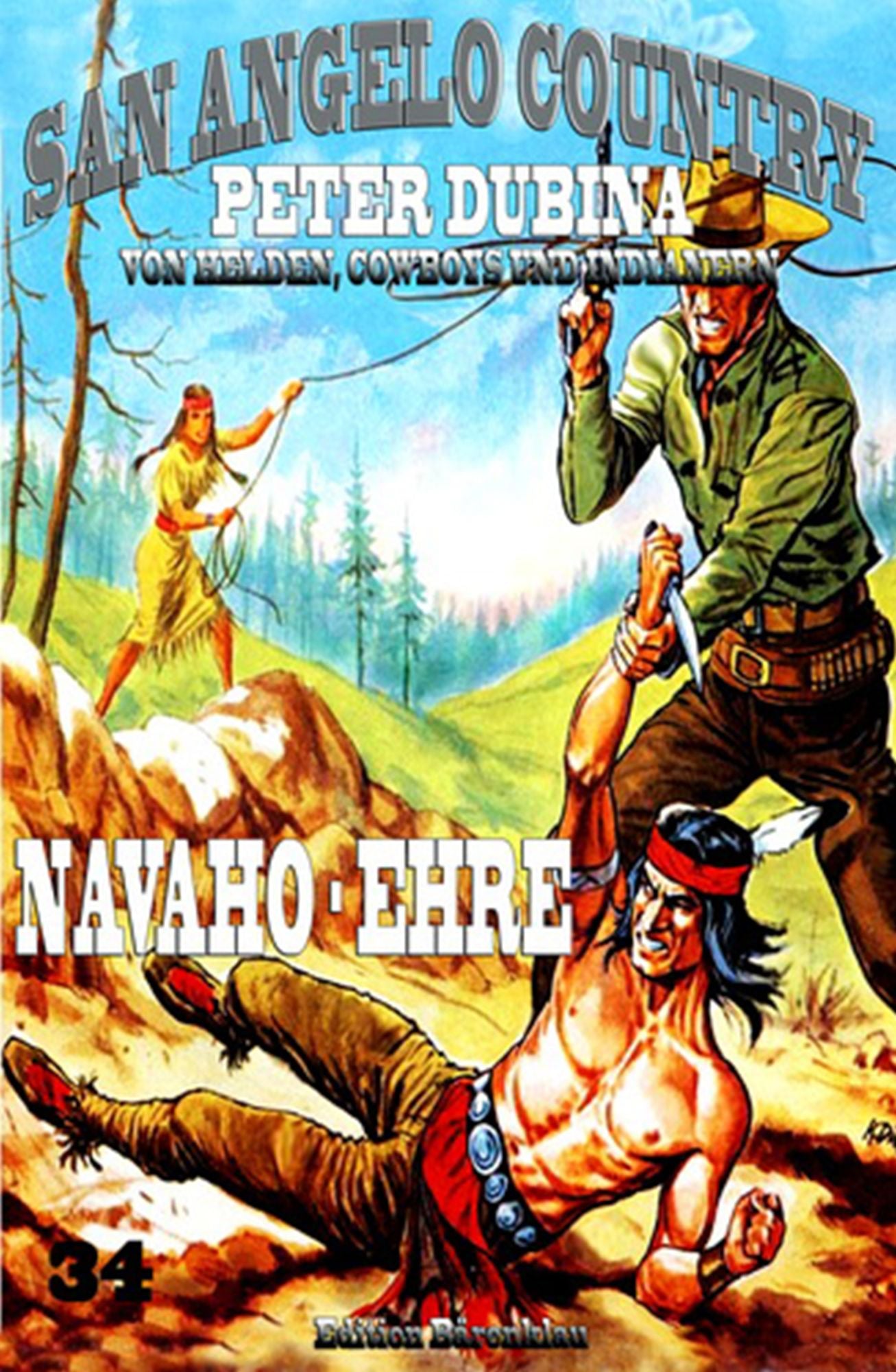 Navaho-Ehre: Cassiopeiapress Western Serie/ Edition Bärenklau
