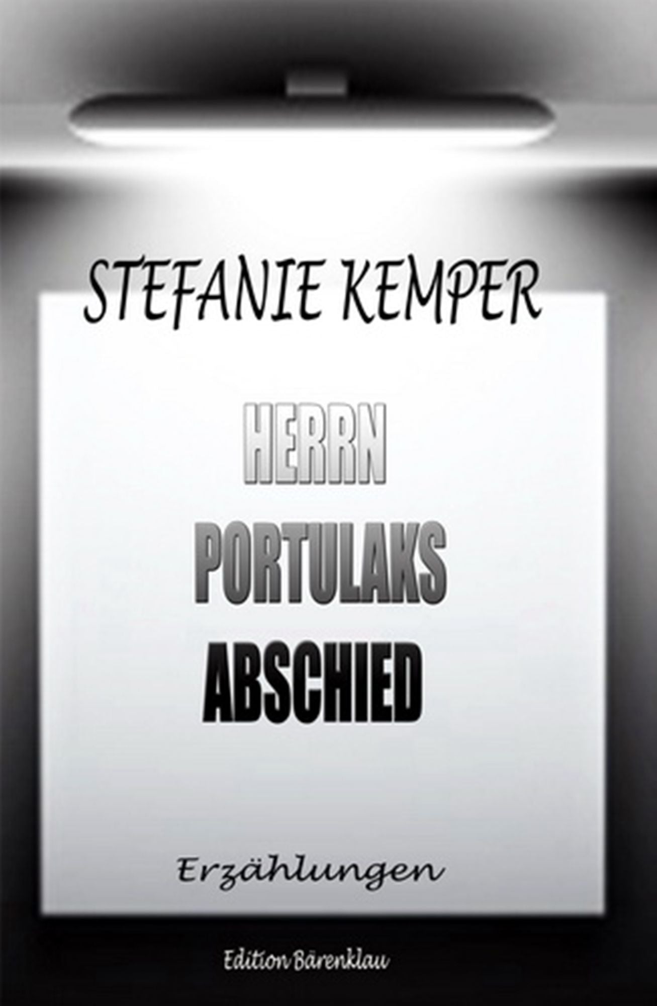 Herrn Portulaks Abschied