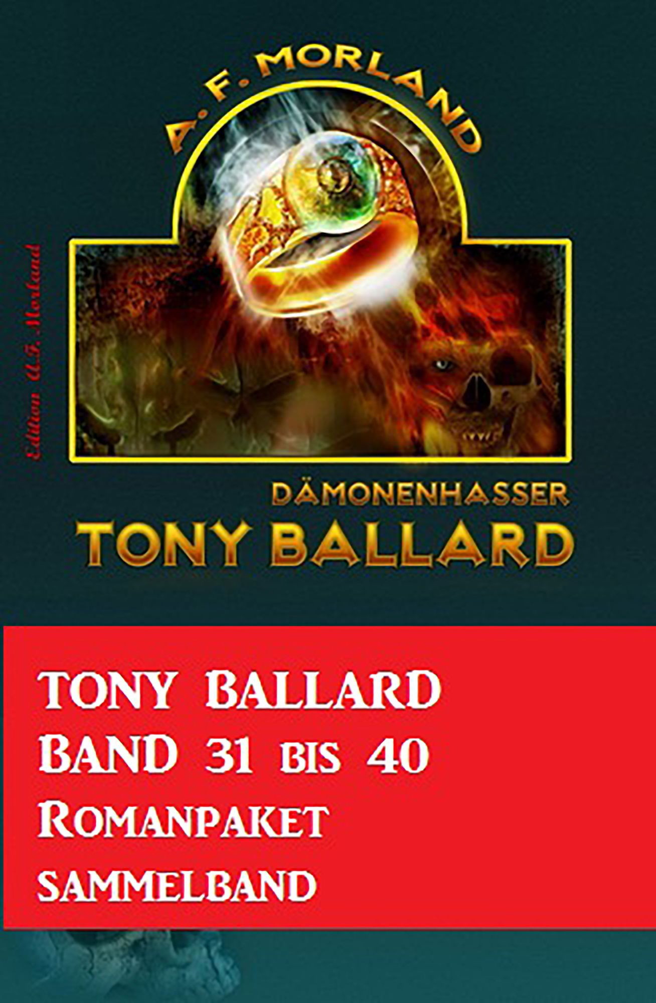 Tony Ballard Band 31 bis 40 Romanpaket: Sammelband