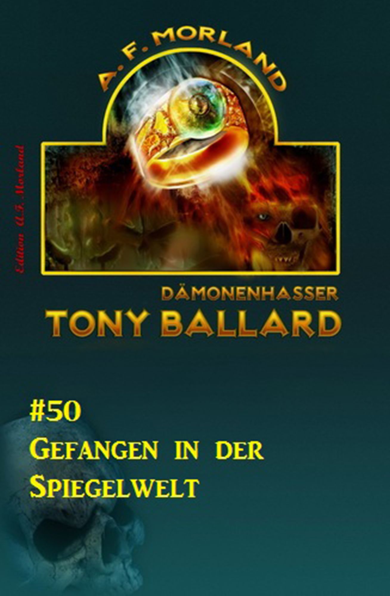 Tony Ballard #50: Gefangen in der Spiegelwelt