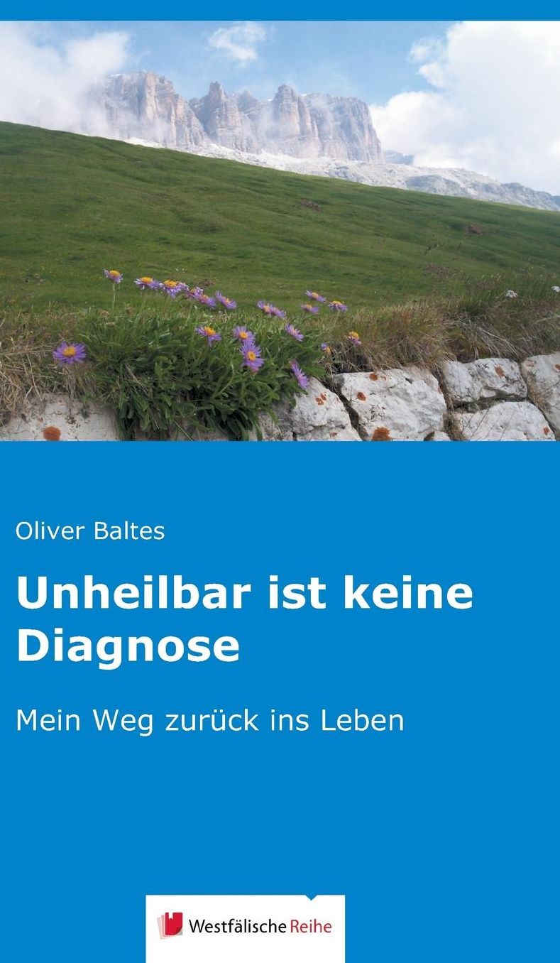 Unheilbar Ist Keine Diagnose