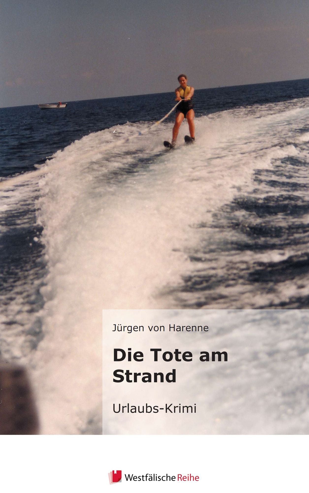 Die Tote am Strand: Urlaubs-Krimi